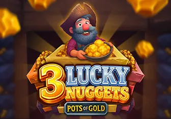 3 Lucky Nuggets