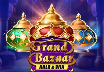 Grand Bazaar Hold & Win