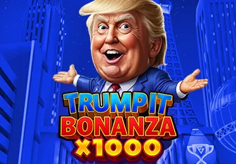 Trump It Bonanza X1000