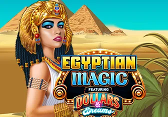 Egyptian Magic Dollars & Dreams