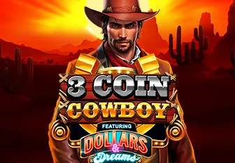 3 Coin Cowboy Dollars & Dreams