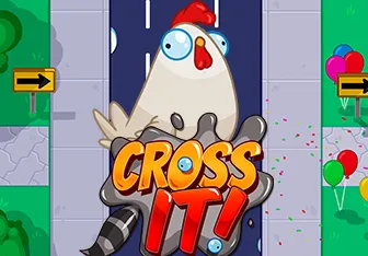 Cross it!