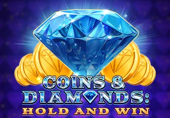 Coins and diamonds hold and win