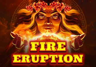 Fire Eruption