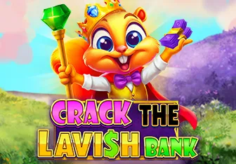 Crack the Lavish Bank