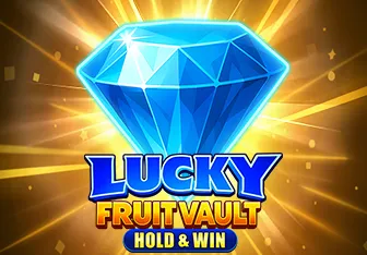 Lucky Fruit Vault: Hold & Win