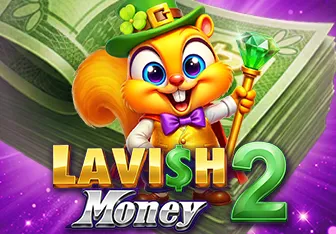Lavish Money 2